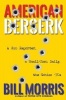 American Berserk - A Cub Reporter, a Small-Town Daily, the Schizo '70s (Paperback) - Bill Morris Photo