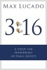 3:16 - A Study for Small Groups (Paperback) - Max Lucado Photo