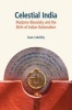 Celestial India - Madame Blavatsky and the Birth of Indian Nationalism (Paperback) - Isaac Lubelsky Photo