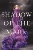 Shadow of the Mark (Paperback) - Leigh Fallon Photo