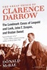 The Great Trials of Clarence Darrow - The Landmark Cases of Leopold and Loeb, John T. Scopes, and Ossian Sweet (Paperback) - Donald McRae Photo