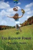 The Rainbow Forest (Paperback) - Wallace C Kamens Photo