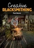 Creative Blacksmithing (Paperback) - Peat Oberon Photo