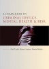 A Companion to Criminal Justice, Mental Health and Risk (Hardcover) - Paul Taylor Photo