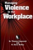 Managing Violence in the Workplace (Paperback) - Thomas K Capozzoli Photo