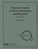 Forensic Aspects of Driver Perception and Response, Fourth Edition (Hardcover) - David A Krauss Photo