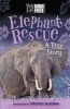 Born Free Elephant Rescue - A True Story (Paperback) - Louisa Leaman Photo