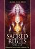 Sacred Rebel Oracle - Guidance for Living a Unique & Authentic Life (Cards) - Alana Fairchild Photo