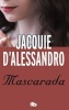 Mascarada (English, Spanish, Paperback) - Jacquie DAlessandro Photo