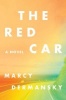 The Red Car - A Novel (Hardcover) - Marcy Dermansky Photo