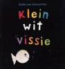 Klein Wit Vissie (Afrikaans, Board book) - Guido van Genechten Photo