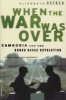 When the War Was Over - Cambodia and the Khmer Rouge Revolution (Paperback, Revised edition) - Elizabeth Becker Photo