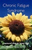 Chronic Fatigue Syndrome - A Natural Way to Treat M.E. (Paperback) - Basant K Puri Photo