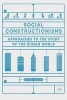 Social Constructionisms - Approaches to the Study of the Human World (Paperback) - Titus Hjelm Photo