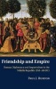 Friendship and Empire - Roman Diplomacy and Imperialism in the Middle Republic (353-146 Bc) (Hardcover, New) - Paul J Burton Photo