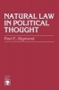 Natural Law in Political Thought (Paperback, Revised) - Paul E Sigmund Photo