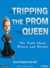 Tripping the Prom Queen - The Truth About Women and Rivalry (Standard format, CD, Library ed) - Susan Shapiro Barash Photo