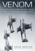 Venom, de Havilland Venom and Sea Venom - The Complete History (Paperback) - David Watkins Photo