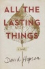 All the Lasting Things (Hardcover) - David Hopson Photo