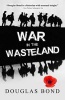 War in the Wasteland (Paperback) - Douglas Elwood Bond Photo