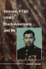 Vietnam, Ptsd, USMC, Black-Americans and Me (Paperback) - John H Jordan Photo