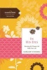 In His Eyes - Becoming the Woman God Made You to Be (Paperback) - Margaret Feinberg Photo