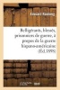 Belligerants, Blesses, Prisonniers de Guerre, a Propos de La Guerre Hispano-Americaine (French, Paperback) - Romberg E Photo