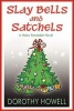 Slay Bells and Satchels - A Haley Randolph Mystery (Paperback) - Dorothy Howell Photo