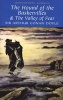 The Hound of the Baskervilles & The Valley of Fear (Paperback, New edition) - Arthur Conan Doyle Photo