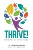 Thrive! - Only for Those Who Want to be Healthy (Paperback) - Greg Venning Photo