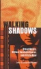 Walking Shadows - Orson Welles, William Randolph Hearst, and Citizen Kane (Hardcover) - John Evangelist Walsh Photo