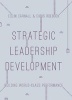 Strategic Leadership Development - Building World Class Performance (Paperback) - Colin Carnell Photo