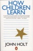 How Children Learn (Paperback, 2nd Ed) - John Holt Photo