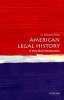 American Legal History: A Very Short Introduction (Paperback) - G Edward White Photo