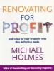 Renovating for Profit (Paperback) - Michael Holmes Photo