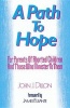 A Path to Hope (Paperback) - John J Dillon Photo