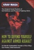 Krav Maga - How to Defend Yourself Against Armed Assault (Paperback, New Ed) - Imi Sde Or Litchenfeld Photo