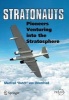 Stratonauts - Pioneers Venturing into the Stratosphere (Paperback, 2014) - Manfred Von Ehrenfried Photo