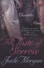 The Taste of Sorrow (Paperback) - Jude Morgan Photo