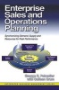 Enterprise Sales and Operations Planning - Synchronizing Demand, Supply, and Resources for Peak Performance (Hardcover) - George Palmatier Photo