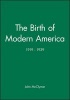 The Birth of Modern America - 1919-1939 (Paperback, 2) - John McClymer Photo