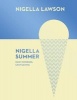 Nigella Summer - Easy Cooking, Easy Eating (Nigella Collection) (Hardcover) - Nigella Lawson Photo