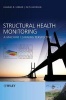 Structural Health Monitoring - A Machine Learning Perspective (Hardcover, New) - Charles R Farrar Photo