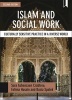 Islam and Social Work - Culturally Sensitive Practice in a Diverse World (Paperback, 2nd Revised edition) - Sara Ashencaen Crabtree Photo