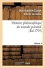 Histoire Philosophique Du Monde Primitif. Volume 4 (French, Paperback) - Jean Baptiste Claude Delisle De Sales Photo