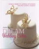 's Dream Wedding Cakes - Gorgeous Designs for Weddings, Anniversaries and Other Romantic Occasions (Hardcover) - Debbie Brown Photo