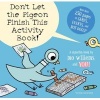 Don't Let the Pigeon Finish This Activity Book! (Paperback) - Mo Willems Photo