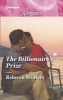 The Billionaire's Prize (Large print, Paperback, large type edition) - Rebecca Winters Photo