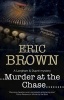 Murder at the Chase - A Locked Room Mystery Set in 1950s England (Large print, Hardcover, Large type edition) - Eric Brown Photo