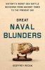 Great Naval Blunders (Hardcover) - Geoffrey Regan Photo